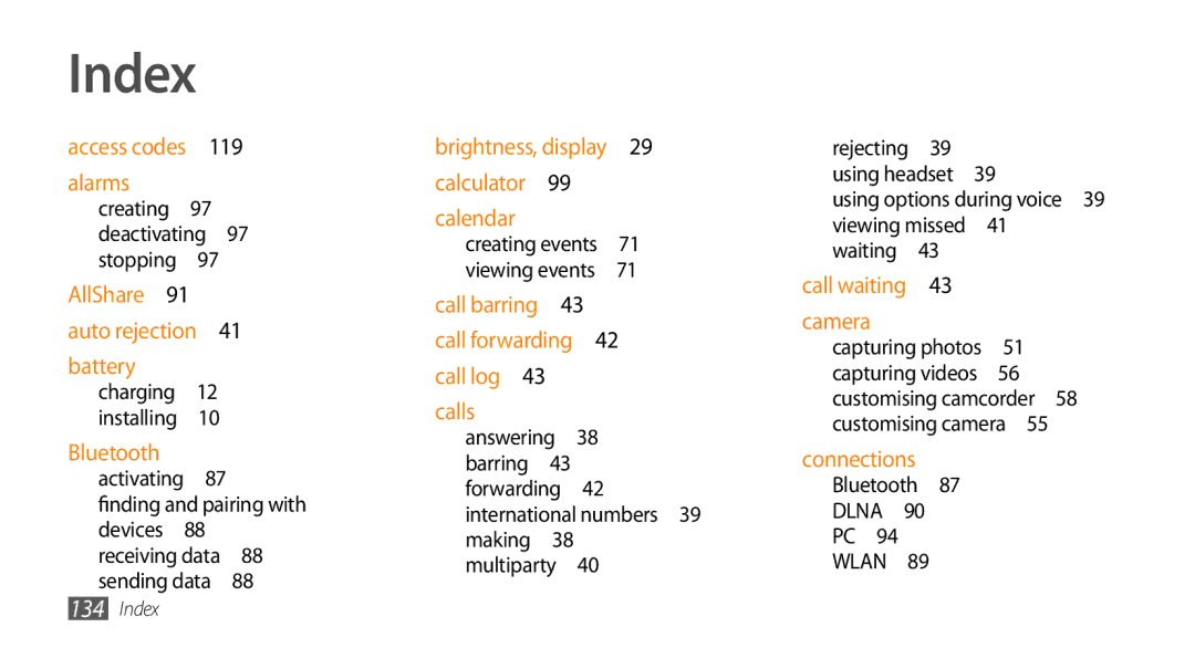 Samsung GT-I9003ISDTUR manual Index, Using options during voice 39 viewing missed 41 waiting , Bluetooth DLNA PC WLAN  